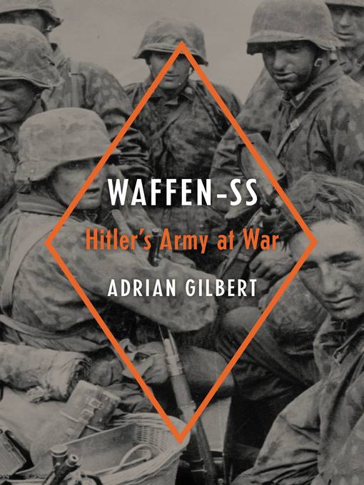 Title details for Waffen-SS by Adrian Gilbert - Wait list